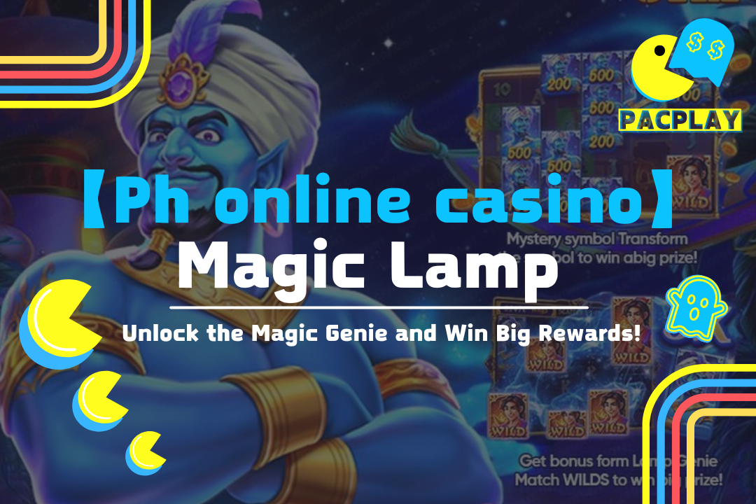 Phonlinecasino Pacplay Magic Lamp